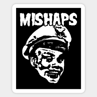 Mishaps - Fire Marshall Bill Magnet